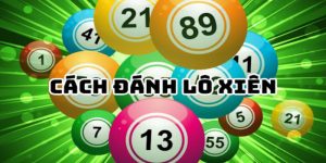 Cược lô xiên hiệu quả